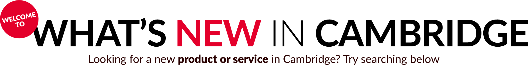 Welcome to What's New in Cambridge